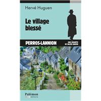 Le village blessé