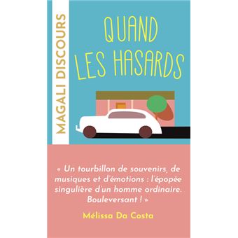 Quand les hasards sont des rendez-vous - 1