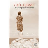 Une longue impatience