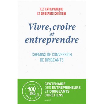 Vivre, croire et entreprendre - 1