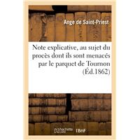 Note explicative, au sujet du procès dont ils sont menacés par le parquet de Tournon