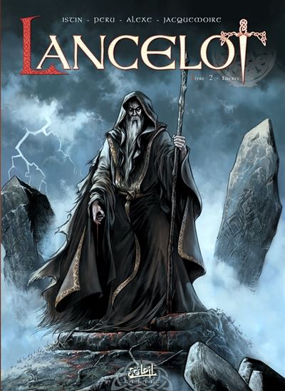 Lancelot T02 - Jean-Luc Istin - cartonné
