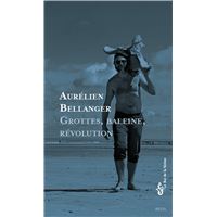 Grottes, baleine, révolution