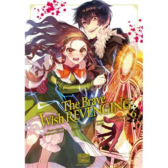 The Brave wish revenging T06 - 1