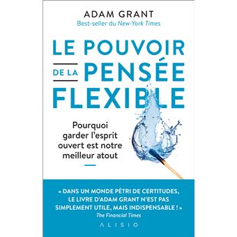 Le pouvoir de la pensée flexible - 1