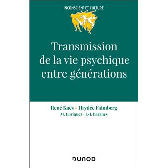 Transmission de la vie psychique entre générations - 1