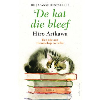 KAT DIE BLEEF - broché - Hiro Arikawa, Gertie Mulder - Achat Livre | fnac