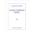 Ce que j'appelle oubli