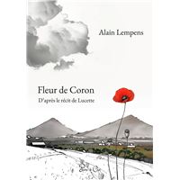 Fleur de Coron - D'après le récit de Lucette