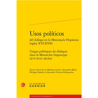 Usos políticos del diálogo en la Monarquía Hispánica - 1