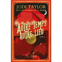 Les Chroniques de St Mary - Tome 12 Autre temps Autre lieu