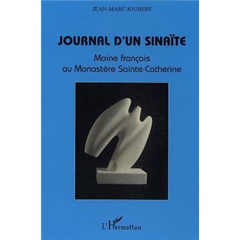 Journal d'un sinaïte - 1