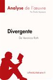 Divergente de Veronica Roth (Analyse de l'oeuvre)