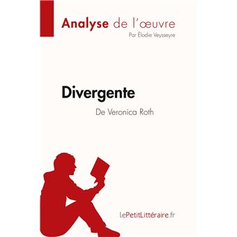 Divergente de Veronica Roth (Analyse de l'oeuvre)