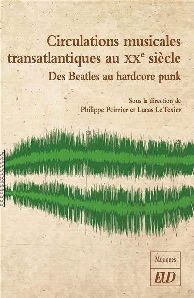 Circulations musicales transatlantiques au XXe siecle Des Be