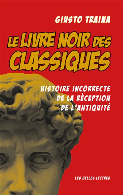 Le livre noir des Classiques - Giusto Traina - broché