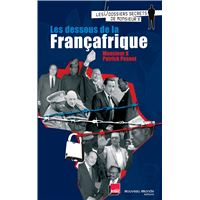 Les dessous de la Françafrique