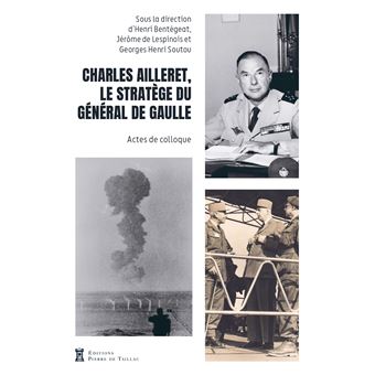 CHARLES AILLERET LE STRATEGE DE L'ATOME - 1