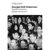 Quelle émotion ! Quelle émotion ?