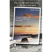 The Sea Will Carry Your Tears I Will Carry Your Pain