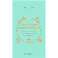 Les voyages ne m'aiment pas
