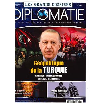 Diplomatie GD n°86 : Géopolitique de la Turquie - Juin/Juillet 2025