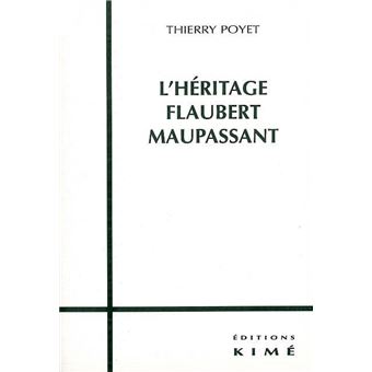 L' Heritage Flaubert Maupassant - 1