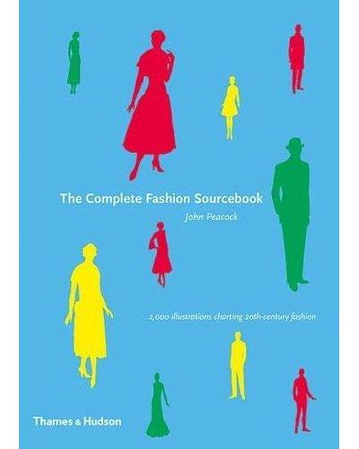 The Complete Fashion Sourcebook /anglais