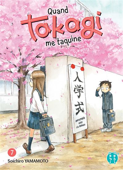 Quand Takagi me taquine T07 - Soichiro Yamamoto - broché