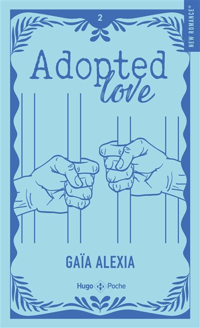 Adopted love - Tome 02 - poche relié jaspage ed.poche collector - Gaïa Alexia - Hugo Poche - Poche - Roman - Hugo Poche