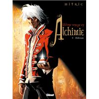 Ultime voyage en Alchimie - Tome 01