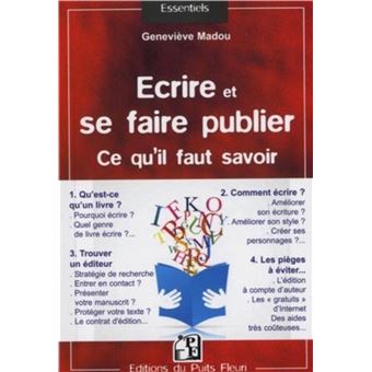 Ecrire et se faire publier - 1