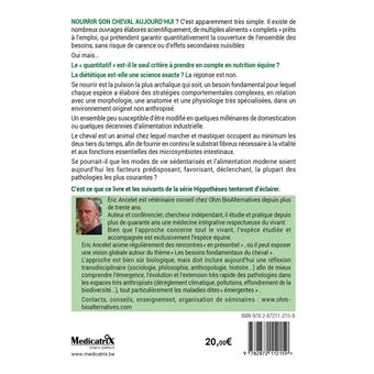 Hippothèses pour une alternative en médecine équine Tome 1 - Se nourrir, être nouri - Réflexions sur la diététique équine