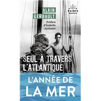 Seul à travers l'Atlantique et autres récits