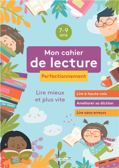 Mon cahier de lecture perfectionnement, dès 7 ans Lire mieux et plus vite grâce à des exercices conçus par des enseignants - Marlen Géhin - Rue Des Ecoles - broché - Scolaire / Universitaire - Rue Des Ecoles