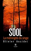Sool - La méningite du singe