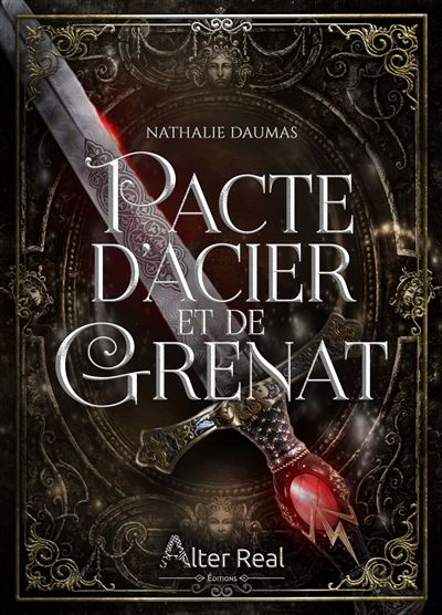 Pacte d'Acier et de Grenat - Nathalie Daumas (2025)