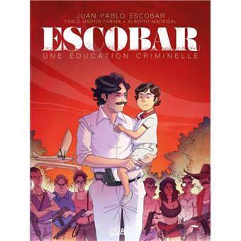 Escobar - Une éducation criminelle - 1