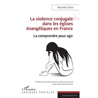 La violence conjugale dans les églises évangéliques en France La ...