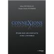 ConneXions - Etude sur les contacts avec l'invisible