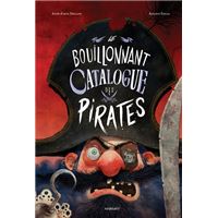 Le Bouillonnant Catalogue des pirates