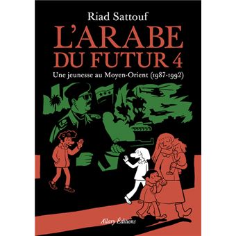 L'Arabe du futur - L'Arabe du futur, Sélection officielle Angoulême 2019 T4 - 1