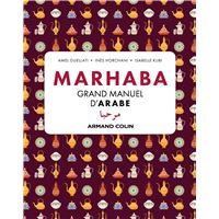 Marhaba Grand manuel d'arabe