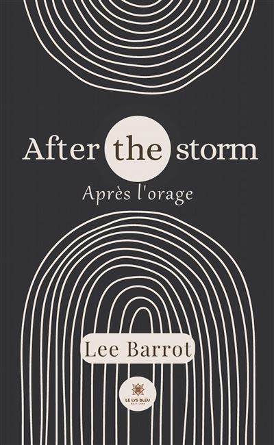 After the storm Après l'orage
