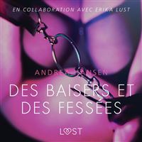 Des baisers et des fessées – Une nouvelle érotique