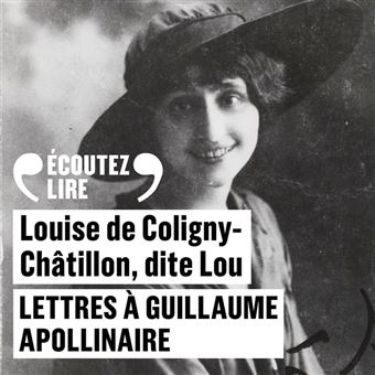 Lettres à Guillaume Apollinaire - 1