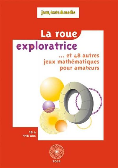 La roue exploratrice - COORDINATION M CRITO - broché