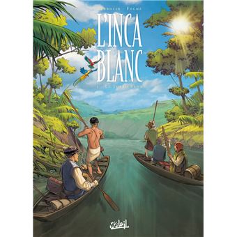 L'Inca Blanc : L'Inca blanc T01