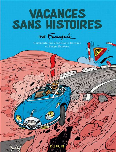 Spirou - édition commentée - Vacances sans histoires