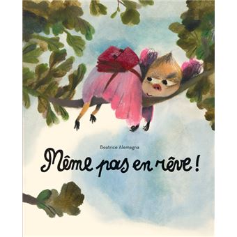 Meme pas en reve - 1